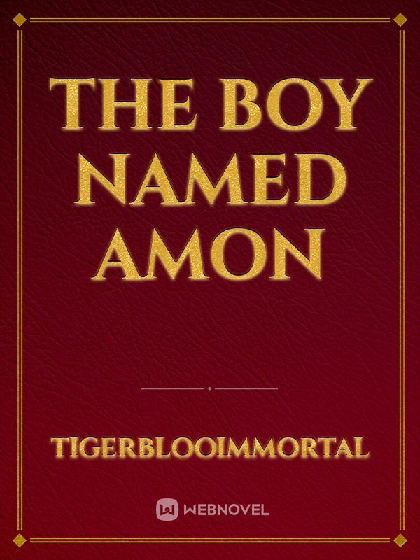 The Boy Named Amon Book