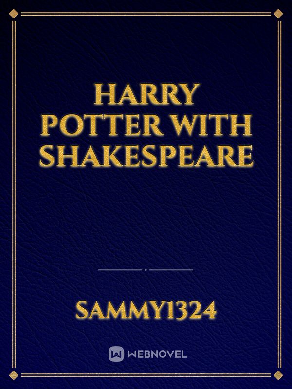 Harry Potter with Shakespeare
