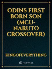 Odins First Born son (mcu-naruto crossover) Book