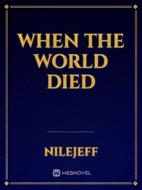 When the world died Book