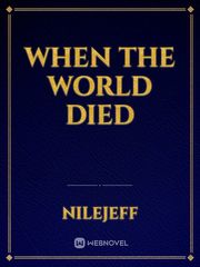 When the world died Book