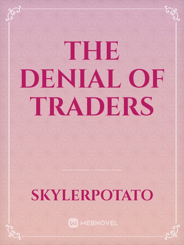 The Denial Of Traders Book