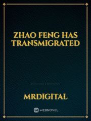 Zhao Feng has transmigrated Book