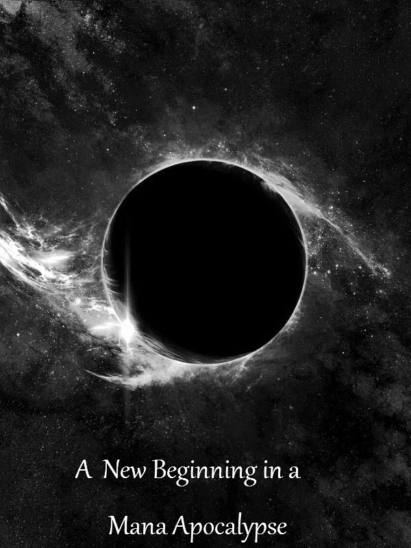 A New Beginning in a Mana Apocalypse Book