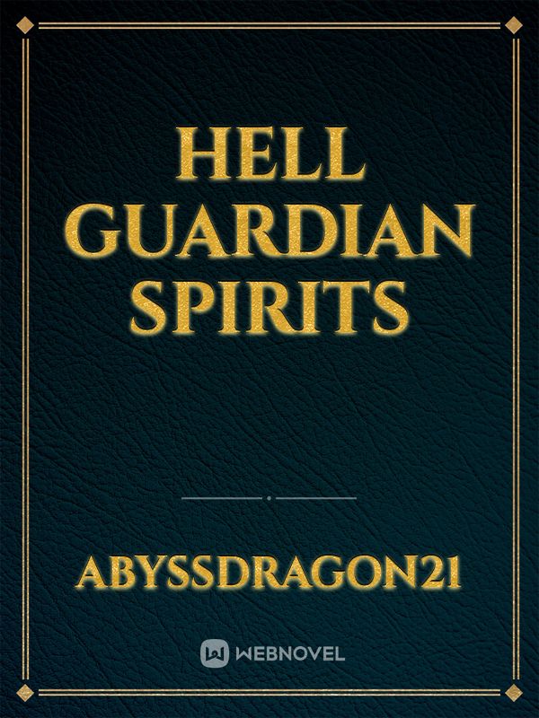 Hell Guardian Spirits