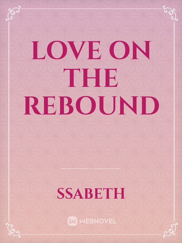 Love on the Rebound Book