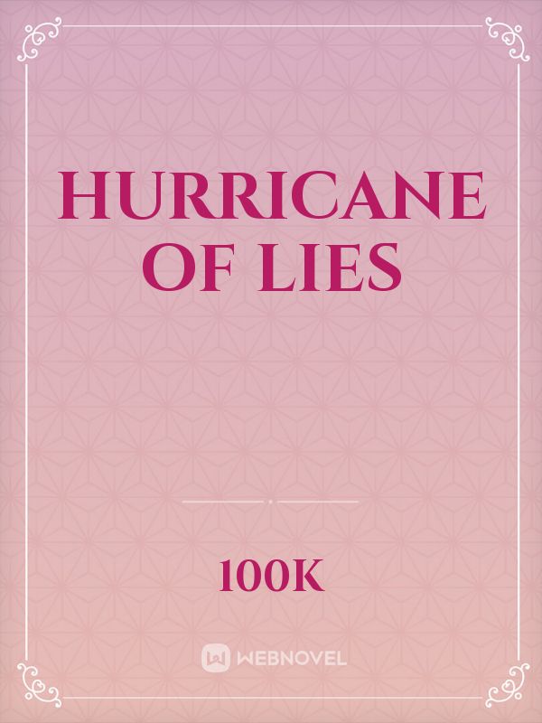 Hurricane of Lies