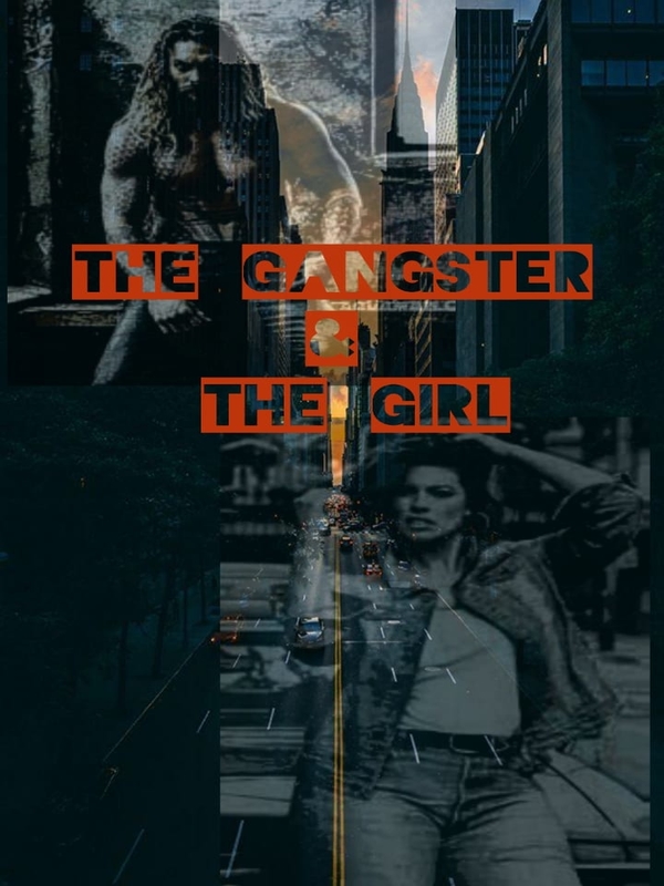 The Gangster and The Girl