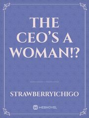 The CEO’s a Woman!? Book