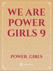 We Are Power Girls 9 Book
