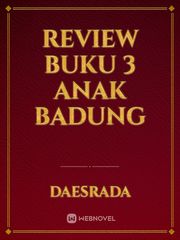 Review buku 3 ANAK BADUNG Book