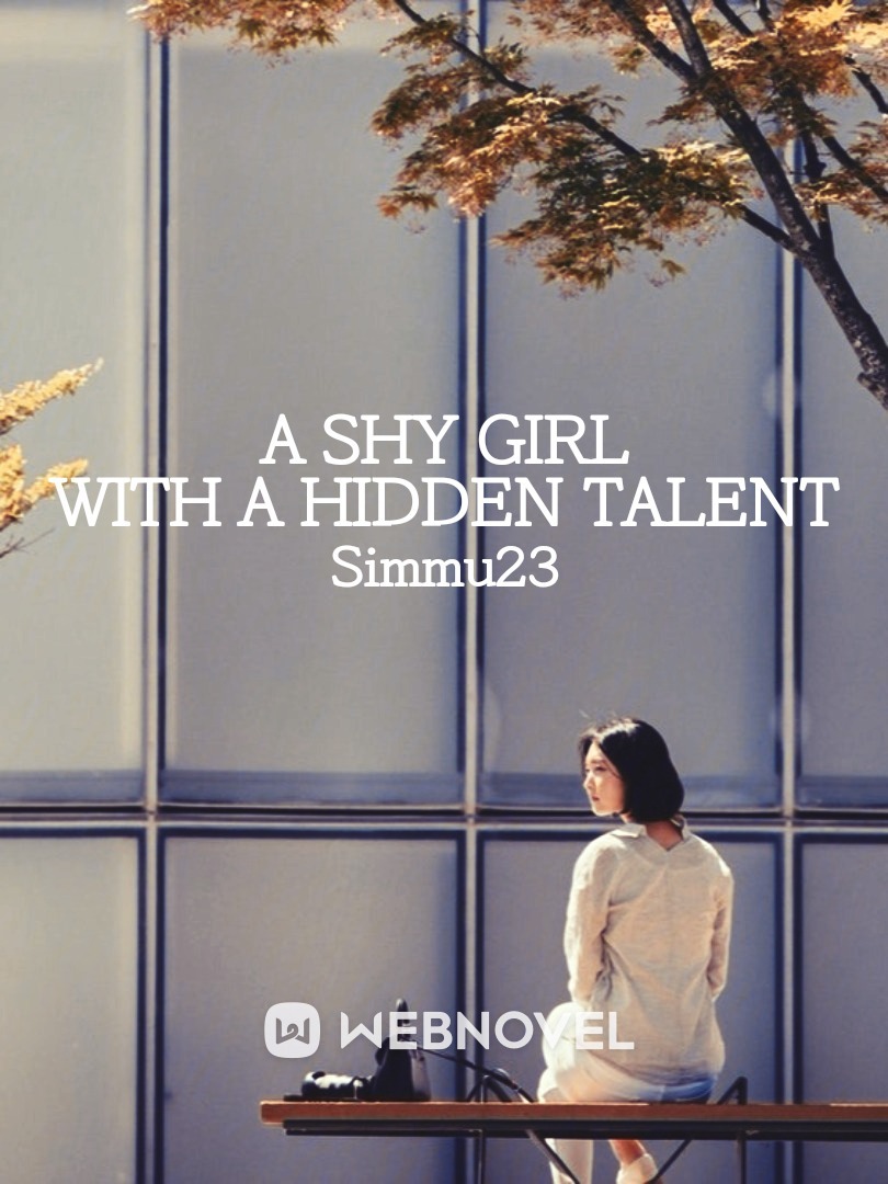 A shy girl with a hidden talent