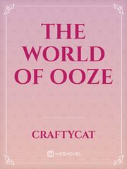 The World of OOZE Book