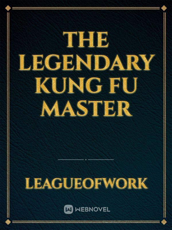 The Legendary Kung Fu Master