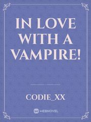 In Love With A Vampire! Book