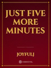 Just five more minutes Book