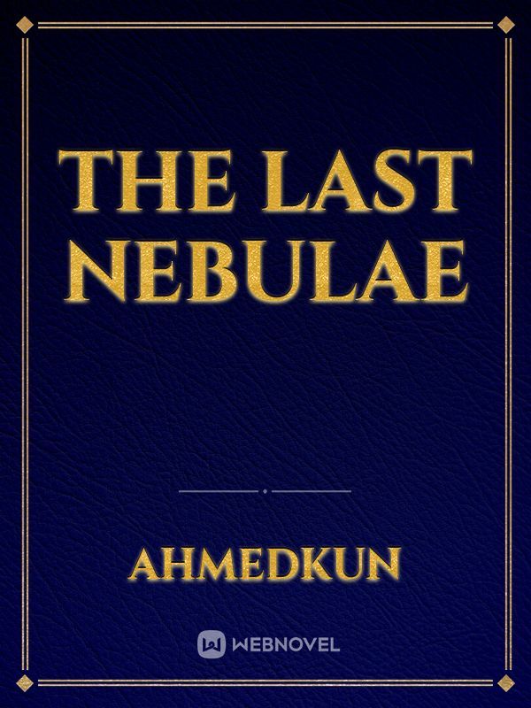 The last nebulae Book
