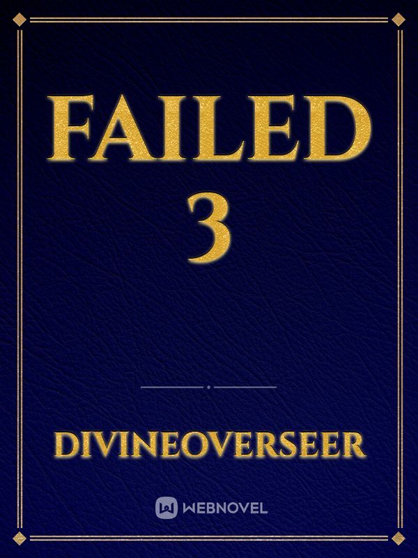 Failed 3 Book