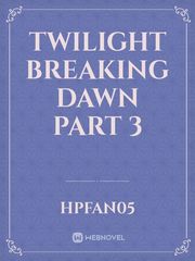 Twilight breaking dawn part 3 Book