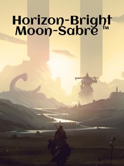 Horizon-Bright Moon-Sabre ™ Book
