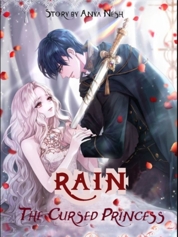 Rain: The Cursed Princess [Coming Soon] Book