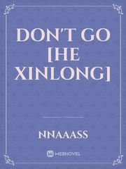 Don't Go [He Xinlong] Book