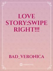Love Story:Swipe Right!!! Book