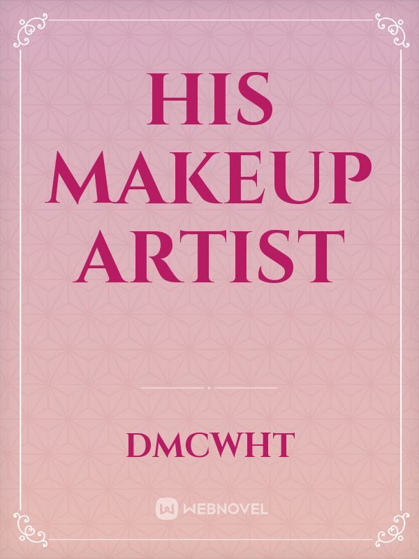 His Makeup Artist