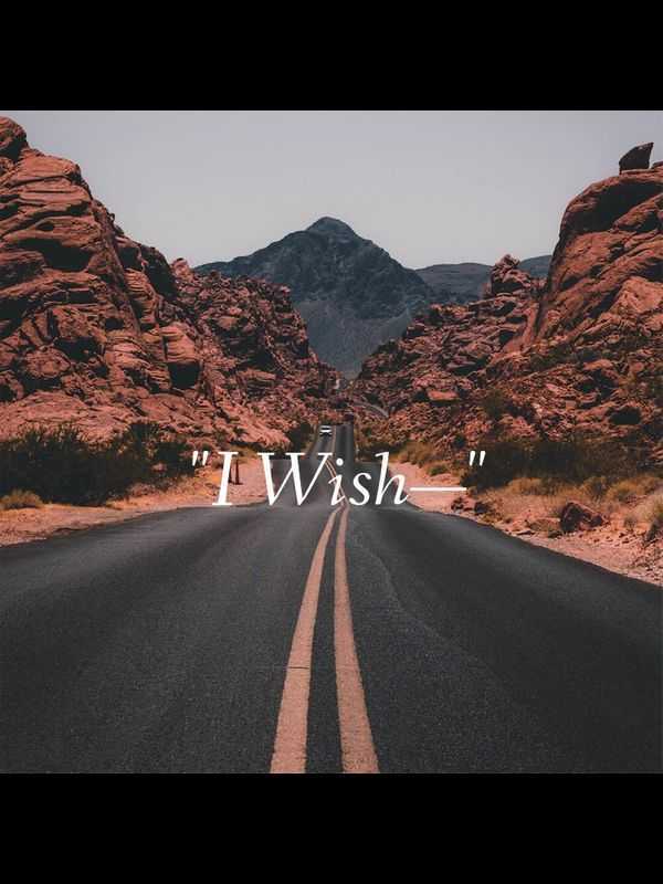 I Wish—