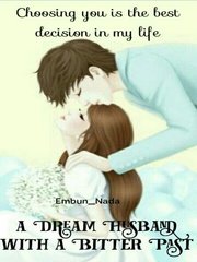 A Dream Husband with a Bitter Past (Suami Idaman dengan Masa Lalu yang Pahit) Book