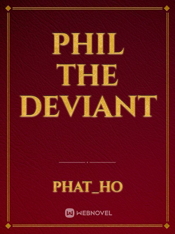 Phil the Deviant Book