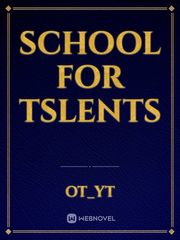 school for tslents Book