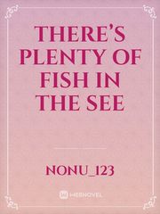 There’s plenty of fish in the see Book