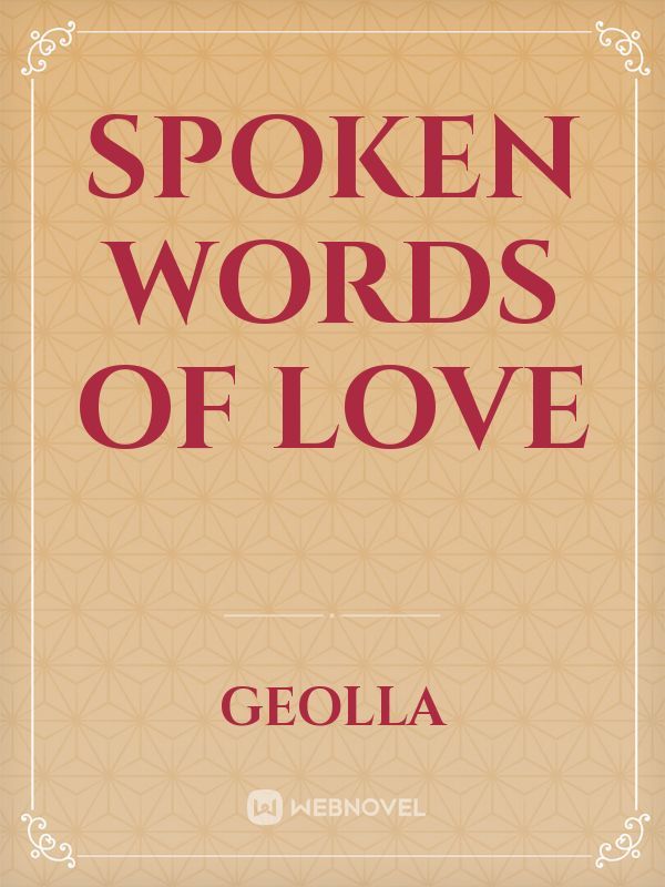 Spoken Words of Love