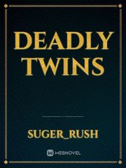 deadly twins Book