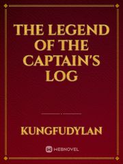 The Legend of The Captain's Log Book