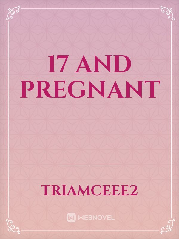 17 and Pregnant Book