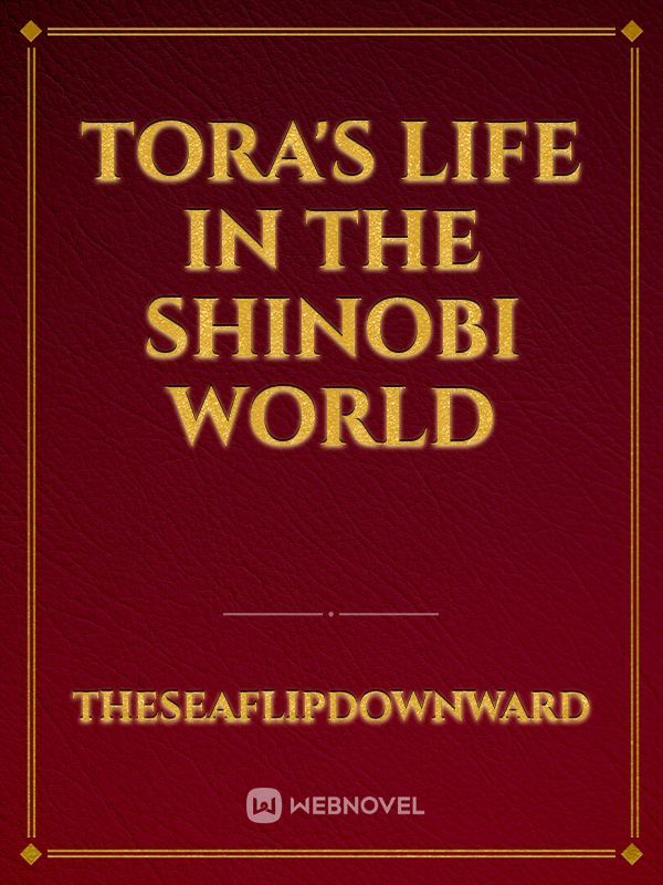 Tora's Life In The Shinobi World Book