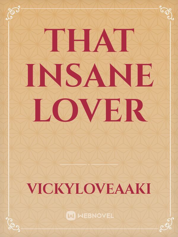 that insane lover Book