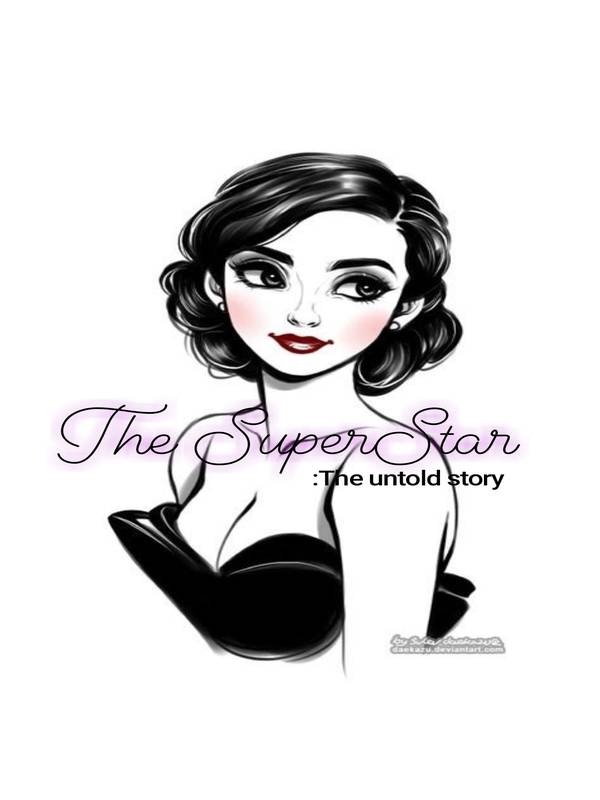 The super star:untold story