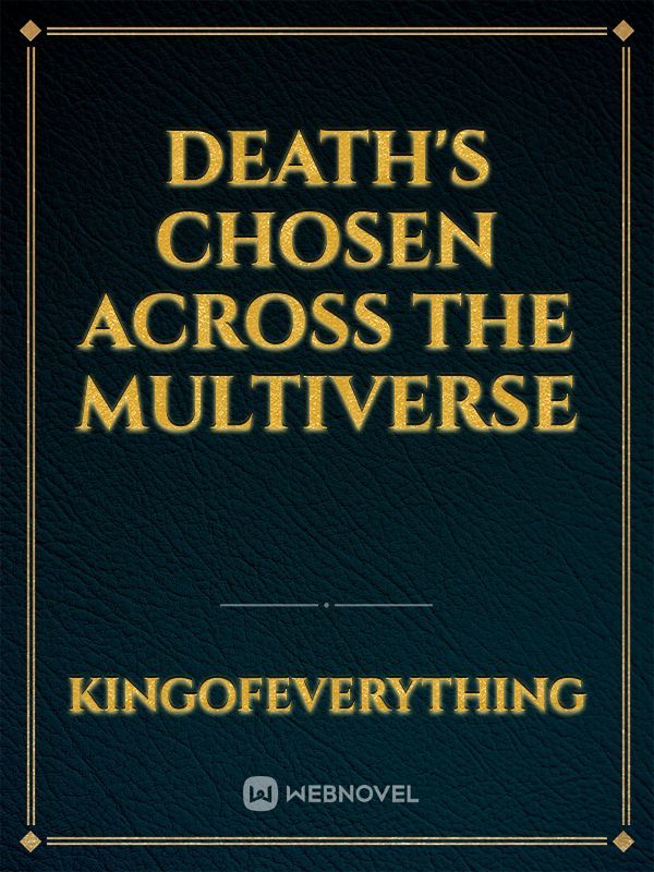Death's Chosen Across the Multiverse Book