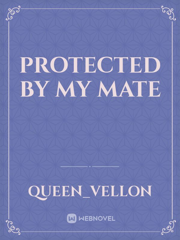 Protected By My Mate