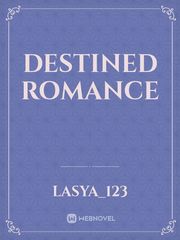 Destined Romance Book