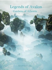 Legends of Avalon: Gardens of Atlantis Book