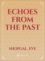 Echoes From The Past Book