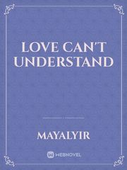 Love can't understand Book