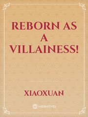 Reborn As a Villainess! Book