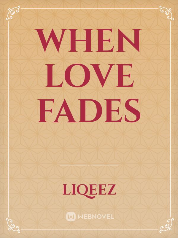 When love fades Book