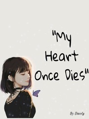 My Heart Once Dies Book