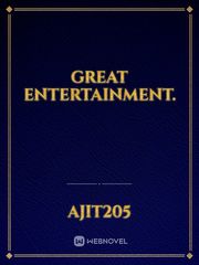 Great entertainment. Book